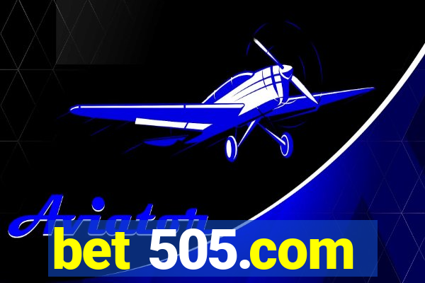 bet 505.com